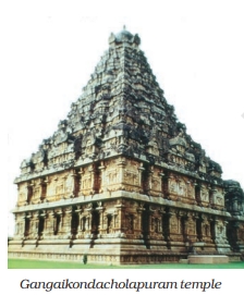 Gangaikondacholapuram Temple - Exemplifying Chola artistry